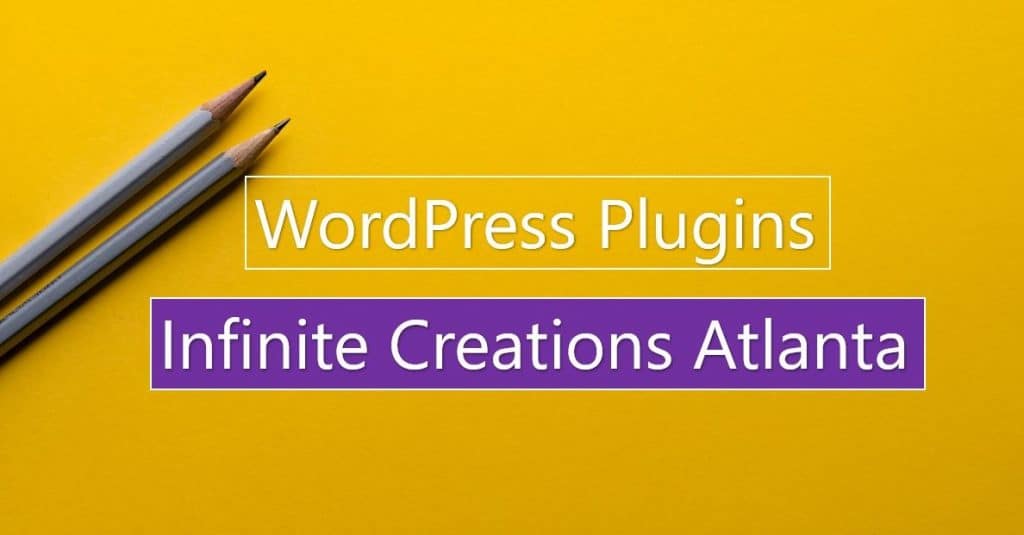 WordPress-Plugin-Infinite-Creations-Atlanta